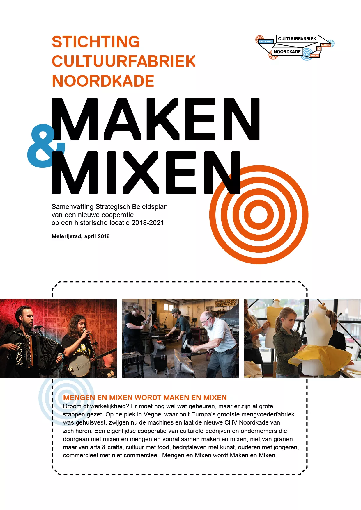 Beleidsplan Stichting Cultuurfabriek Noordkade